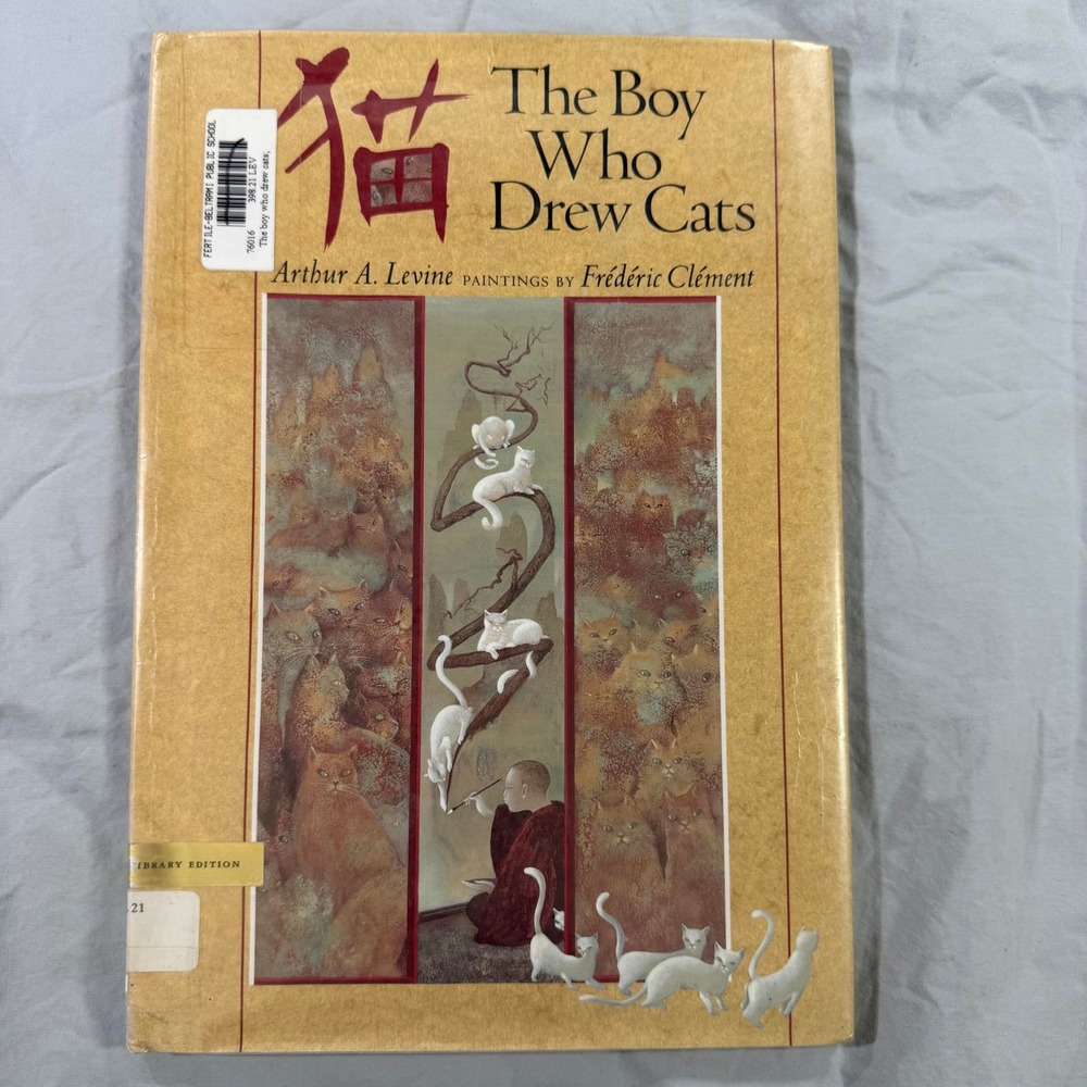 The Boy Who Drew Cats Arthur A Levine Frederic Clement Hardcover 1994 B-138
